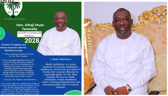 Promise of The Legendary and Visionary Grassroots Leader Hon. Alhaji Musa Tarawally