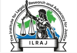 ILRAJ Breaks Silence Over Government White Paper
