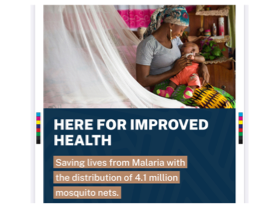 HERE FOR IMPROVED HEALTH: 4.1 Million Mosquito Nets to Fight Malaria